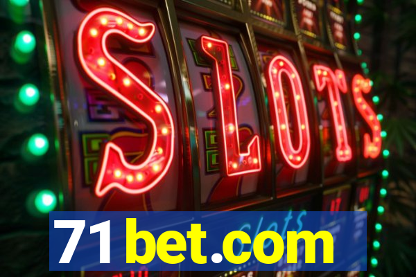 71 bet.com